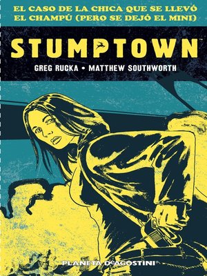 cover image of Stumptown. El caso de la chica que se llevó el champú (pero se dejó el Mini)